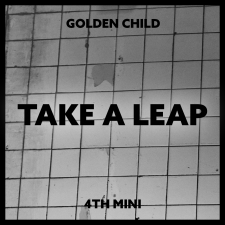 ( Pre-Order ) GOLDEN CHILD 4th Mini Album Take A Leap ( A ver ) + Poster วางจำหน่าย 24 / 6 / 2020