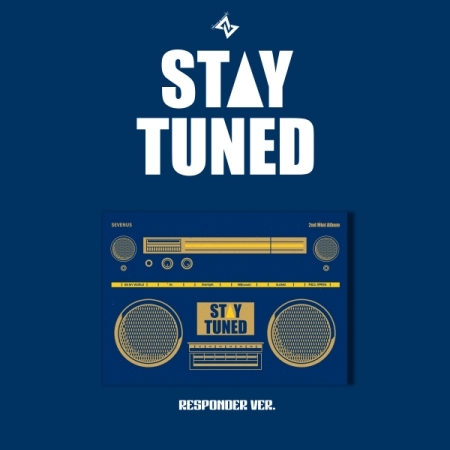 ( Pre-Order ) SEVENUS 2nd Mini Album STAY TUNED ( Respoder ver ) * มี Poster พับในกล่อง * วางจำหน่าย 9 / 12 / 2024