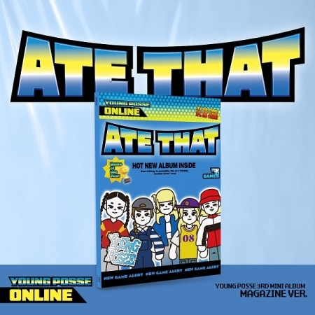 ( Pre-Order ) YOUNG POSSE 3rd Mini Album [ATE THAT] ( Magazine ver ) * ไม่มี Poster * วางจำหน่าย 16 / 10 / 2025