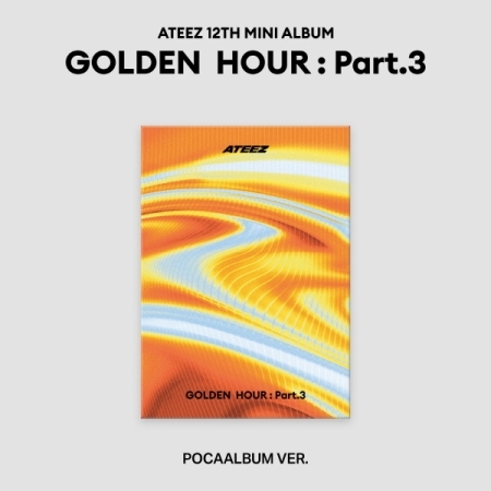 ( Pre-Order ) ATEEZ 12th Mini Album GOLDEN HOUR : Part.3 ( Poca ver ) random * ไม่มี Poster พับ * วางจำหน่าย 13 / 6 / 2025