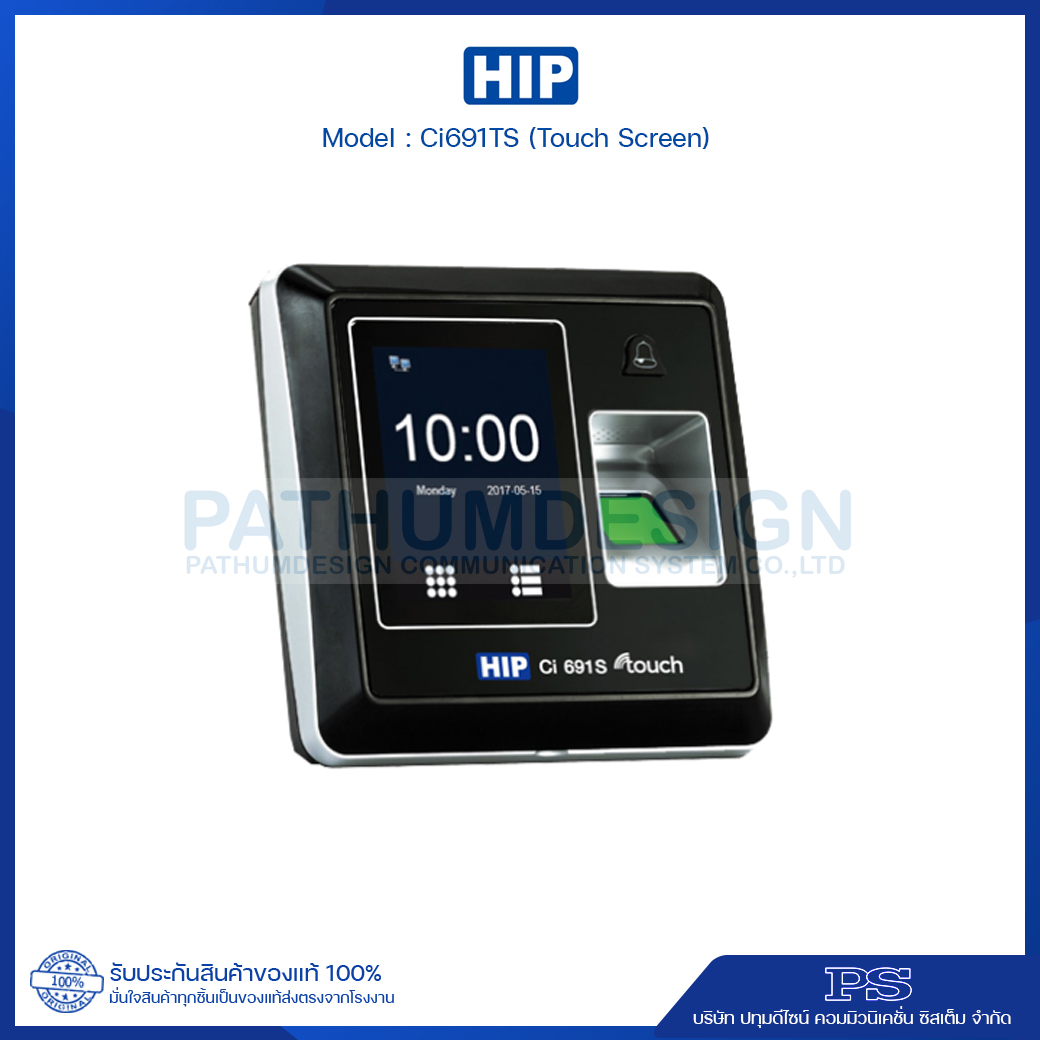 เครื่องสแกนลายนิ้วมือ HIP รุ่น Ci691TS (Touch Screen) By Order 45 - 60 วัน