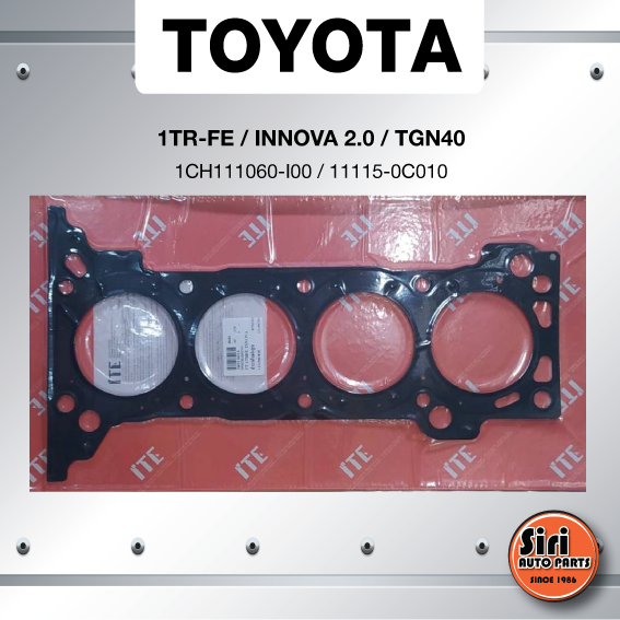 (ประกัน 1 เดือน) ประเก็นฝาสูบ TOYOTA 1TR-FE / INNOVA 2.0 / TGN40 โตโยต้า อินโนว่า 1CH111060-I00 / 11115-0C010 (แบบเหล็ก) ITE