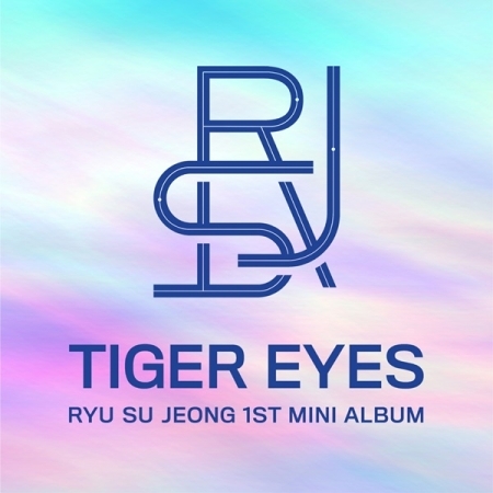 ( Pre-Order ) Ryu Sujung 1st Mini Album Tiger Eyes + Poster วางจำหน่าย 21 / 5 / 2020
