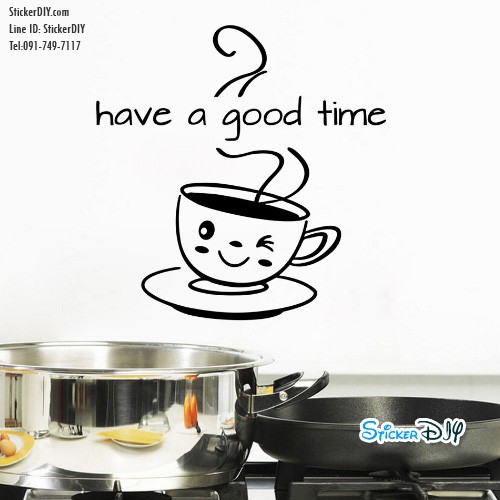 Vinyl wall sticker สติ๊กเกอร์ติดผนัง have a good time (กว้าง53cm.xสูง54cm.)