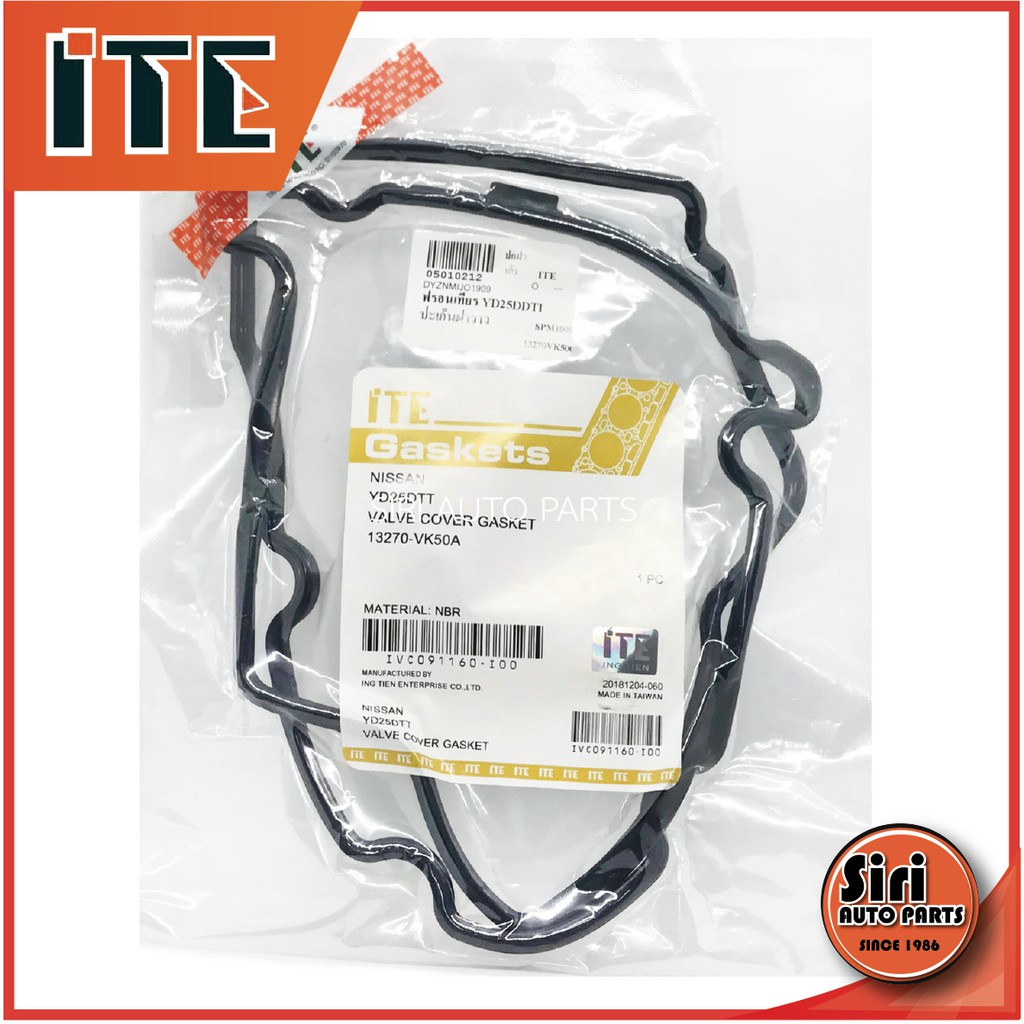 NISSAN NAVARA YD25DTT,YD27 13270-VK50A ยี่ห้อ ITE นิสสัน นาวาร่า วายดี25 ฝาวาล์ว ยางฝาครอบวาล์ว ยางฝาวาล์ว ประเกนฝาวาล์ว