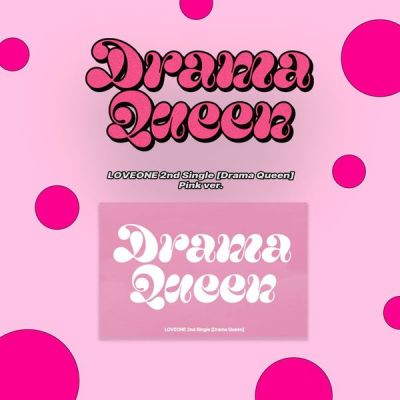 ( Pre-Order ) LOVEONE 2nd Single [Drama Queen] ( Pink ver ) * มี Poster พับในกล่อง * วางจำหน่าย 25 / 4 / 2025