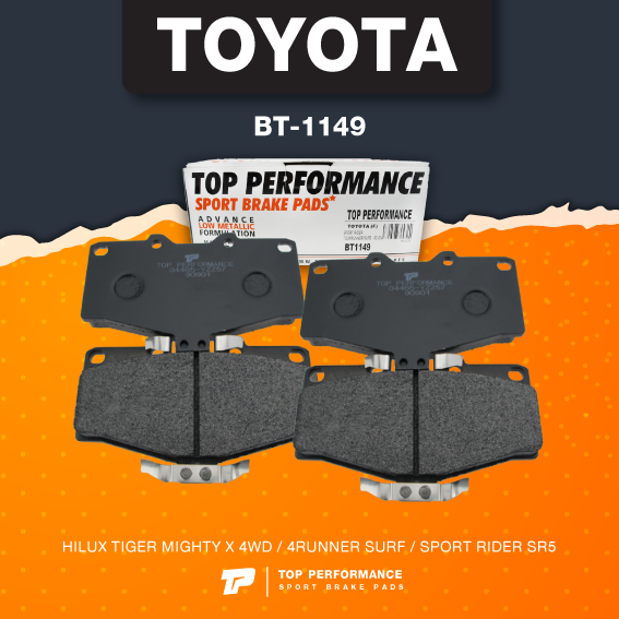 (ประกัน 3 เดือน) ผ้าเบรคหน้า TOYOTA HILUX TIGER 4WD / MIGHTY-X 4WD 99-04 / 4RUNNER SURF 90-ON / SPORT RIDER SR5 / LAND CRUISER FJ70 - TOP PERFORMANCE JAPAN - BT 1149 - ผ้าเบรก โตโยต้า ไทเกอร์ ไมตี้