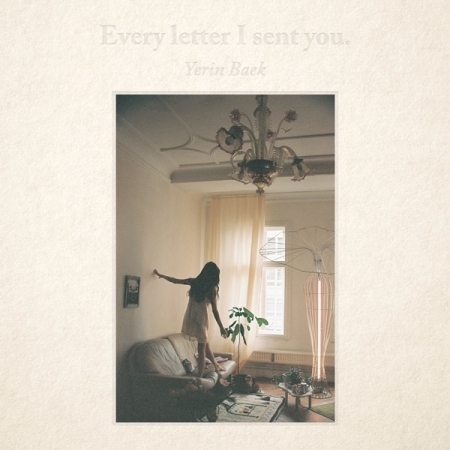 ( Pre-Order ) Baek Yerin Album Every letter I sent you ( 2 cd ) วางจำหน่าย 13 / 1 / 2020