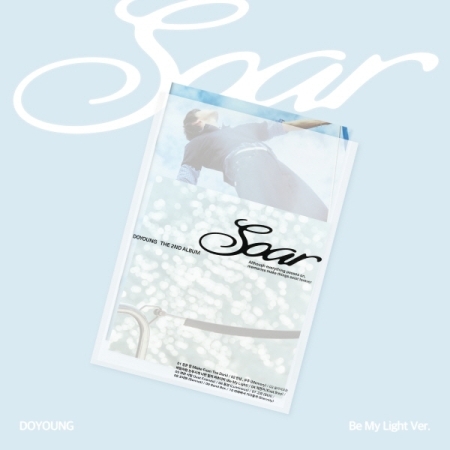 ( Pre-Order ) DOYOUNG ( NCT ) 2nd Album Soar ( Be My Light ver ) * มี Poster พับในกล่อง * วางจำหน่าย 10 / 6 / 2025