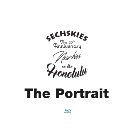 ( Pre-Order ) BLU-RAY SECHSKIES THE 20TH ANNIVERSARY [THE PORTRAIT] & NEW KIES ON THE [ HONOLULU ] ( 1 DISC ) วางจำหน่าย 7 / 7 / 2017