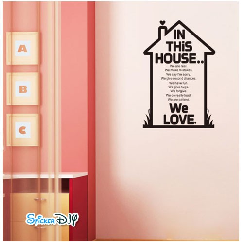 Vinyl wall sticker สติ๊กเกอร์ติดผนัง IN THIS HOUSE (กว้าง57cm.xสูง85cm.)