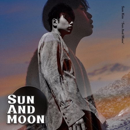 ( Pre-Order ) SAM KIM Album Sun And Moon * Poster หมด * วางจำหน่าย 23 / 11 / 2018