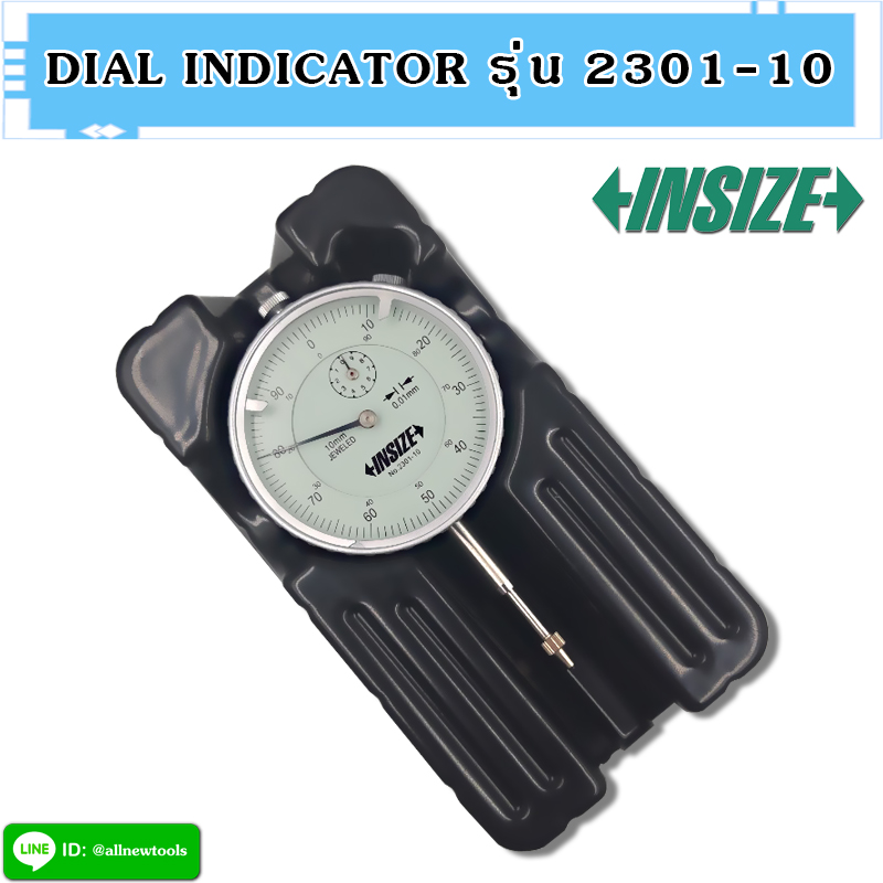 DIAL INDICATOR 0.01X0-10 MM. "INSIZE" รุ่น 2301-10