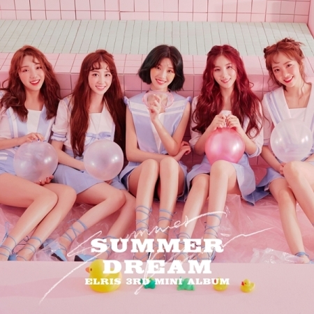 ( Pre-Order ) ELRIS 3rd Mini Album SUMMER DREAM + Random Poster วางจำหน่าย 29 / 6 / 2018