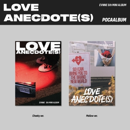 ( Pre-Order ) EVNNE 5th Mini Album [LOVE ANECDOTE(S)] Poca ver Set 2 ver * ไม่มี Poster พับในกล่อง * วางจำหน่าย 5 / 8 / 2025