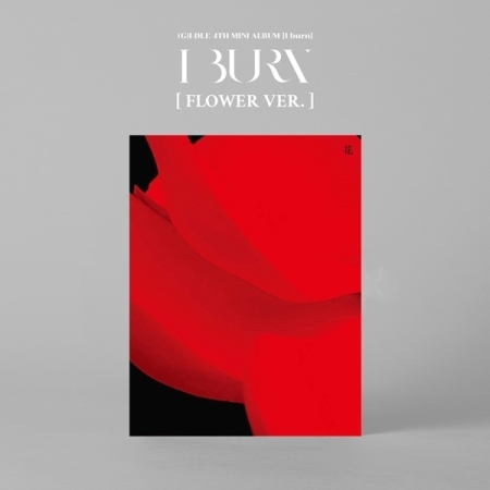 ( Pre-Order ) (G)I-DLE 4th Mini Album [ I burn ] ( Flower ver ) + Poster วางจำหน่าย 12 / 1 / 2021