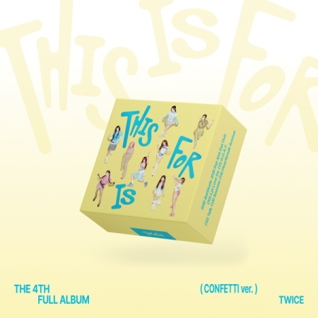 ( Pre-Order ) TWICE 4th Album [THIS IS FOR] ( Confetti ver ) * มี Poster พับในกล่อง * วางจำหน่าย 11 / 7 / 2025