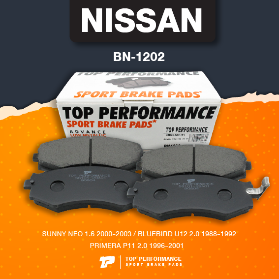 (ประกัน 3 เดือน) ผ้าเบรค หน้า NISSAN SUNNY NEO 1.6 / BLUEBIRD U12 / PRIMERA P11 - TOP PERFORMANCE JAPAN - BN 1202 - ผ้าเบรก นิสสัน นีโอ