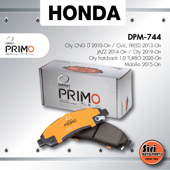 (ประกัน 1 เดือน) ผ้าเบรคหน้า/ดิสเบรคหน้า HONDA City CNG ปี 2010-On / Civic 2013-On / FREED 2013-On / JAZZ 1.5 DOHC I-VTEC ปี 2014-On / City 2019-On / City hatcback 1.0 TURBO 2020-On / Mobilio 2015-ON ฮอนด้า ซิตี้ / แจ๊ส / DPM-744 / Compact Primo 1ชุด 4 ชิ