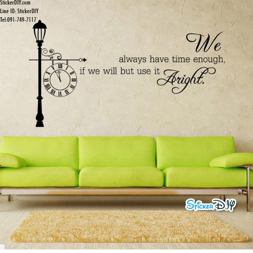 Vinyl wall sticker สติ๊กเกอร์ติดผนัง We have time (กว้าง74cm.xสูง41cm.)