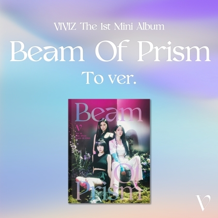( Pre-Order ) VIVIZ 1st Mini Album Beam Of Prism ( To ver ) * มี Poster พับภายในกล่อง * วางจำหน่าย 11 / 2 / 2022
