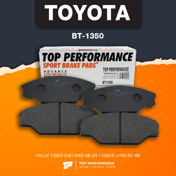 (ประกัน 3 เดือน) ผ้าเบรค หน้า TOYOTA HILUX TIGER D4D 2WD 98-04 / HIACE LH50 82-89 - TOP PERFORMANCE JAPAN - BT 1350 - ผ้าเบรก โตโยต้า ไฮลักซ์ ไทเกอร์ ไฮเอซ