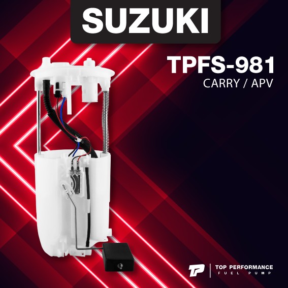 (ประกัน 3 เดือน) ปั๊มติ๊ก พร้อมลูกลอย ครบชุด SUZUKI CARRY / APV - TOP PERFORMANCE JAPAN - TPFS 981 - ปั้มติ๊ก ซูซูกิ แครี่ เอพีวี