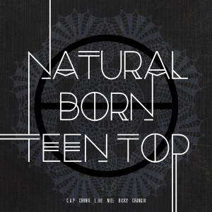 ( Pre-Order ) Teen Top NATURAL BORN TEEN TOP ( Dream Ver ) + Poster