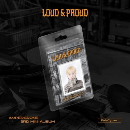 ( Pre-Order ) AMPERSONE 3rd Mini Album [LOUD & PROUD] FaNCy ver ( Limited ) random * ไม่มี Poster พับในกล่อง * วางจำหน่าย 13 / 8 / 2025