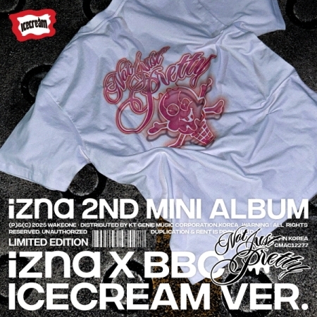 ( Pre-Order ) izna 2nd Mini Album [Not Just Pretty] izna X BBC ICECREAM ver ( Limited Edition ) * ไม่มี Poster พับ * วางจำหน่าย 1 / 10 / 2025
