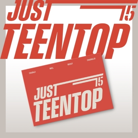 ( Pre-Order ) TEENTOP [Just 15, Just Teen Top] Mini Sleeve ver * ไม่มี Poster พับในกล่อง * วางจำหน่าย 22 / 8 / 2025