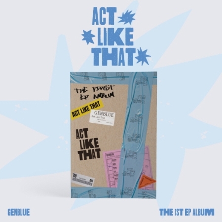 ( Pre-Order ) GENBLUE The 1st EP Album [ACT LIKE THAT] ( Photobook ver ) * มี Poster พับในกล่อง * วางจำหน่าย 7 / 3 / 2025