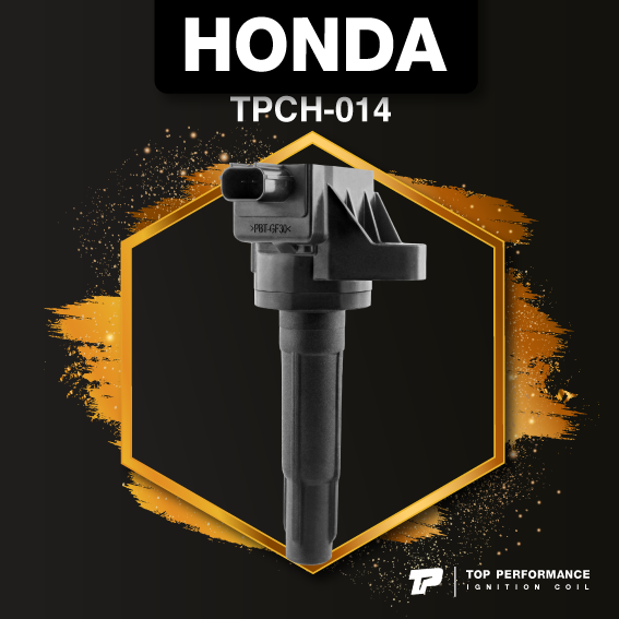 (ประกัน 3 เดือน) คอยล์จุดระเบิด HONDA JAZZ GK / CITY GM6 / MOBILIO / BRV / L15 ตรงรุ่น 100% - TPCH-014 - TOP PERFORMANCE MADE IN JAPAN - คอยล์หัวเทียน ฮอนด้า แจ๊ส ซิตี้ โมบิลิโอ บีอาร์วี 30520-55A-005