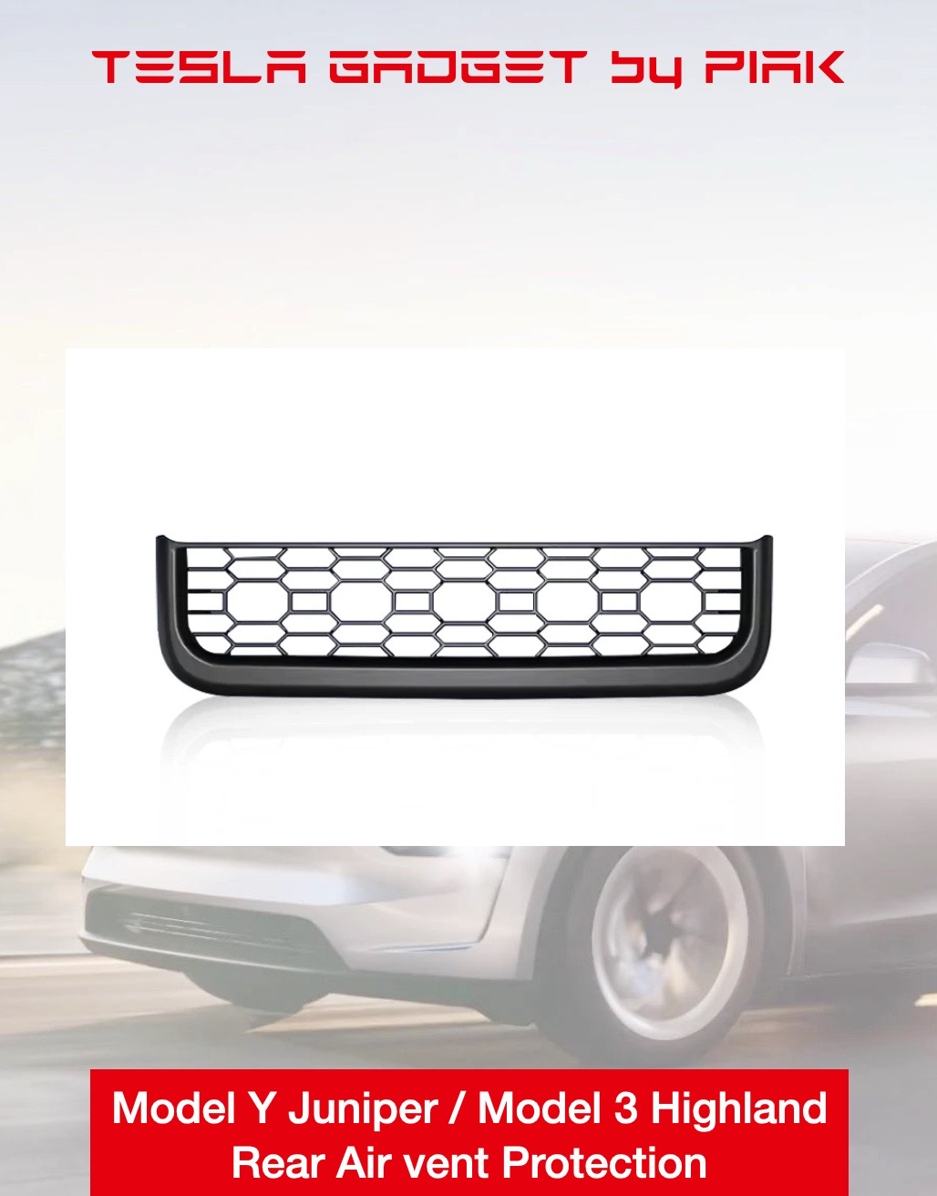 Rear airvent protection Tesla Model Y Juniper / Model 3 High land