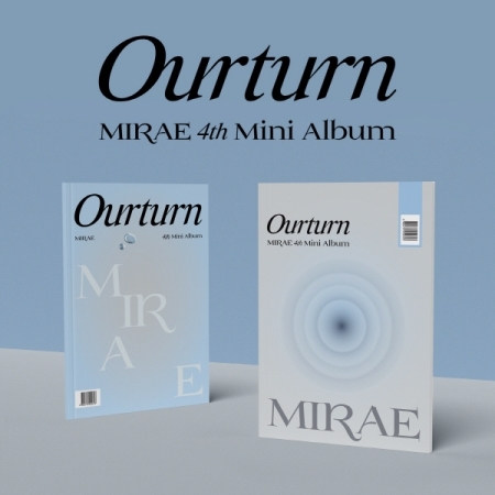 ( Pre-Order ) MIRAE 4th Mini Album Ourturn ( random ver ) + Poster วางจำหน่าย 29 / 9 / 2022
