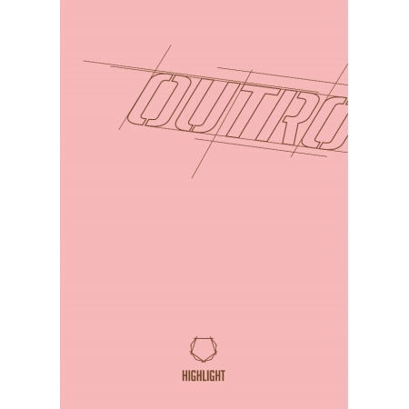 ( Pre-Order ) HIGHLIGHT Special Album OUTRO ( A ver. ) + Poster วางจำหน่าย 21 / 11 / 2018