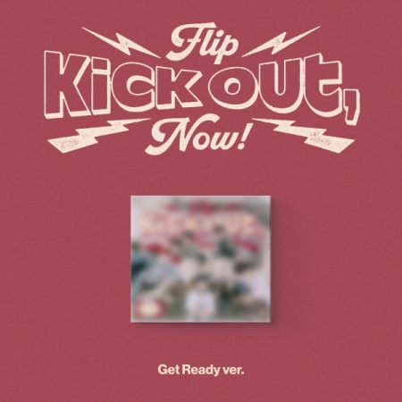 ( Pre-Order ) Kickflip 2nd Mini Album [ Kick Out, Flip Now! ] ( Get Ready ver ) * ไม่มี Poster พับในกล่อง * วางจำหน่าย 26 / 5 / 2025