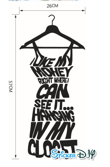 Vinyl wall sticker สติ๊กเกอร์ติดผนัง I LIKE MY MONEY (กว้าง26cm.xสูง57m.)