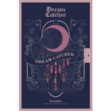 ( Pre-Order ) DREAM CATCHER 4th Mini Album THE END OF NIGHTMARE ( Instability ver.) + Poster วางจำหน่าย 19 / 2 / 2019