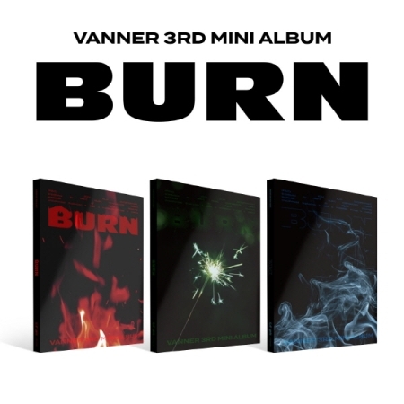 ( Pre-Order ) VANNER 3rd Mini Album BURN ( random ver ) * มี Poster พับในกล่อง * วางจำหน่าย 1 / 10 / 2024