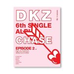 ( Pre-Order ) DKZ 6th Single Album CHASE EPISODE 2. MAUM ( Fascinate ver ) + Poster วางจำหน่าย 13 / 4 / 2022