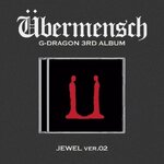 ( Pre-Order ) G-DRAGON 3rd Album [Übermensch] Jewel ver 02 * ไม่มี Poster * วางจำหน่าย 26 / 2 / 2025
