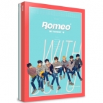 ( Pre-Order ) ROMEO 4th Mini Album Without U ( Day Ver. ) + Postcardset + Poster วางจำหน่าย 9 / 3 / 2017