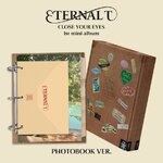( Pre-Order ) CLOSE YOUR EYES The 1st Mini Album [ETERNALT] Photobook ver * มี Poster พับในกล่อง * วางจำหน่าย 2 / 4 / 2025