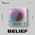 ( Pre-Order ) BDC 1st EP THE INTERSECTION : BELIEF ( Universe ver ) + Poster วางจำหน่าย 24 / 9 / 2020