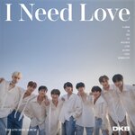 ( Pre-Order ) DKB 6th Mini Album I Need Love + Poster วางจำหน่าย 15 / 6 / 2023