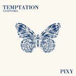 ( Pre-Order ) PIXY 2nd Mini Album TEMPTATION ( random ver ) + Poster วางจำหน่าย 8 / 10 / 2021