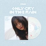 ( Pre-Order ) CHUU 3rd Mini Album [Only cry in the rain] LP ver * มี Poster พับในกล่อง * วางจำหน่าย 22 / 4 / 2025