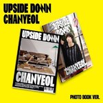 ( Pre-Order ) ChanyeoL ( EXO ) 2nd Mini Album [Upside Down] ( Photobook ver ) Set 2 ver * ไม่มี Poster * วางจำหน่าย 26 / 8 / 2025