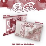 ( Pre-Order ) ONE PACT 3rd Mini Album [PINK CRUSH] random ver * มี Poster พับในกล่อง * วางจำหน่าย 14 / 2 / 2025